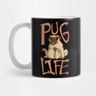 Pug Life - Cool Funny Design For Dog Lovers, Pug Fans, Cute Pug Gift Mug